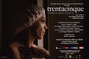 TRENTACINQUE - NUMERO PROVVISORIO - Proiezione il 14 novembre al Nuovo Cinema Aquila di Roma
