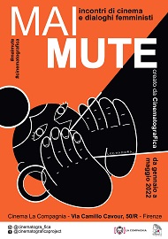 MAI MUTE - Rassegna di talk e proiezioni a cura di CinematograFica
