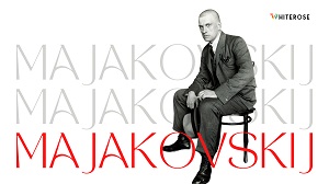 MAJAKOVSKIJ - SONO POETA E PER QUESTO SONO INTERESSANTE - Dall'11 marzo on-demand e in streaming
