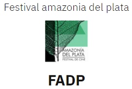 FESTIVAL DE CINE AMAZON9A DEL PLATA 4 - Selezionato 