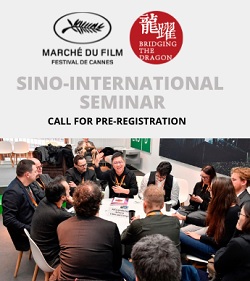 CANNES 2022 - Al Marche' du Film il seminario dei produttori sino-europei Bridging the Dragon