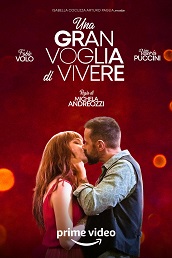 UNA GRAN VOGLIA DI VIVERE - Dal 5 febbraio su Prime Video