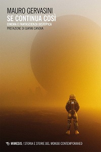 SE CONTINUA COSI' - Il futuro visto dal cinema