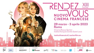 RENDEZ VOUS - NUOVO CINEMA FRANCESE 13 - A Roma e poi in tour
