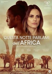 QUESTA NOTTE PARLAMI DELLAFRICA - Ora ON Demand e Dvd