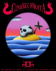 FESTA DEL CINEMA PIRATA 1 - A San Benedetto del Tronto dal 25 al 28 agosto
