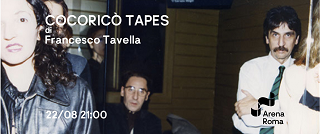COCORICO' TAPES - Il 22 agosto all'Arena Roma di Bellaria Igea Marina