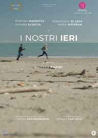 I NOSTRI IERI - Sulle piattaforme e in DVD