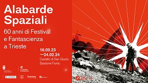 ALABARDE SPAZIALI - 60 ANNI DI FESTIVAL E FANTASCIENZA A TRIESTE