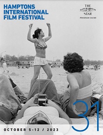 HAMPTONS FILM FESTIVAL 31 - 