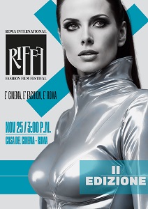 ROMA FASHION FILM FESTIVAL 2 - Il 25 novembre alla Casa del Cinema di Roma