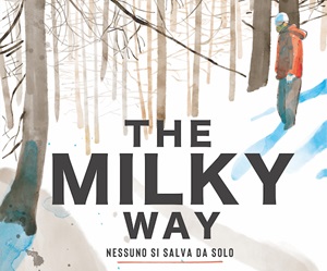 THE MILKY WAY - Proiezione il 20 aprile al Centro Dar Al Hikma di Torino