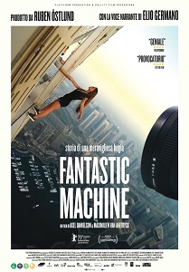 FANTASTIC MACHINE - Al cinema il documentario di Ruben stlund con la voce narrante di Elio Germano