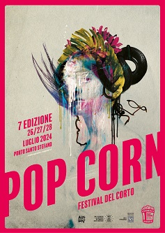 POP CORN FESTIVAL DEL CORTO 7 - Il bando scade il 2 giugno