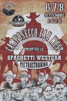 CAMPOSECCO FAR WEST - Un evento a settembre sullo spaghetti western
