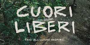 CUORI LIBERI - Evento l'1 ottobre al Multiplex Arca di Spoltore