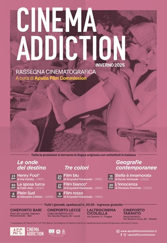 CINEMA ADDICTION - In Puglia dal 23 gennaio