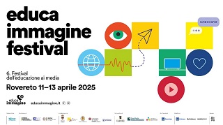 FESTIVAL EDUCA IMMAGINE 6 - A Rovereto dall'11 al 13 aprile