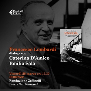 NINO ROTA, STORIA DEL MAGO DOPPIO E DELLA FATA GIGLIA - Il 28 marzo presentazione del libro alla Fondazione Zeffirelli di Firenze