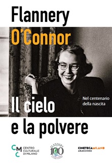FLANNERY O'CONNOR E IL GRANDE CINEMA  - Dal 4 al 14 aprile alla Cineteca Milano Arlecchino