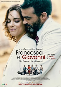 FRANCESCA E GIOVANNI - Una storia d'amore e di mafia - Nelle sale dal 15 maggio