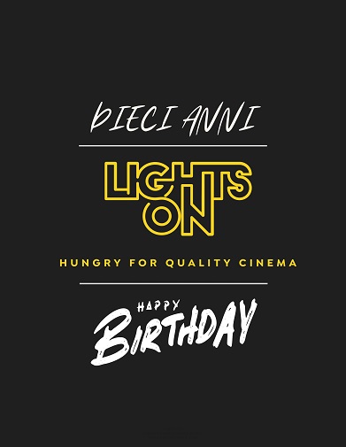 LIGHTS ON - Festa per i primi dieci anni