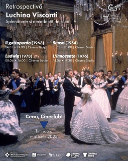 RETROSPETTIVA LUCHINO VISCONTI - Tra maggio e giugno a Timișoara