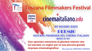 TOSCANA FILMMAKERS FESTIVAL 10 - Nasce il Premio 