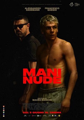 MANI NUDE - Da gioved 5 giugno al cinema