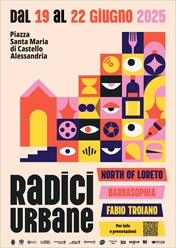 RADICI URBANE 1 - Dal 19 al 22 giugno ad Alessandria