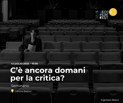 C ANCORA DOMANI PER LA CRITICA? - Un incontro a Lecco