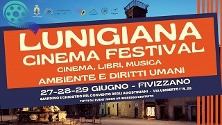 LUNIGIANA CINEMA FESTIVAL  9 - Il 27, 28, 29 giugno a Fivizzano