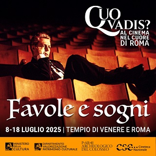 QUO VADIS? 4 - Dall8 al 18 luglio al Tempio di Venere e Roma