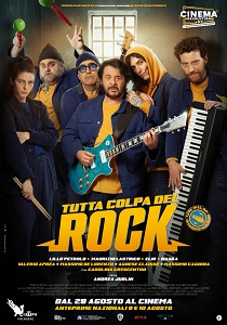 TUTTA COLPA DEL ROCK - Dal 28 agosto al cinema
