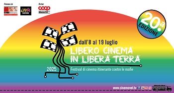 LIBERO CINEMA IN LIBERA TERRA 20 - Dall'8 al 19 luglio