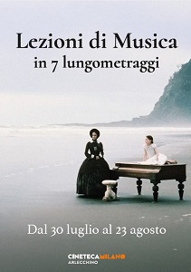 LEZIONI DI MUSICA IN SETTE LUNGOMETRAGGI - Dal 30 luglio al 23 agosto alla Cineteca Milano Arlecchino