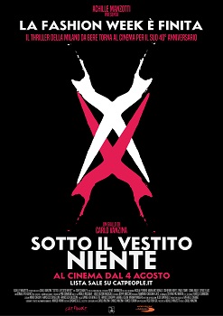 SOTTO IL VESTITO NIENTE - Dal 4 agosto torna al cinema il thriller della 