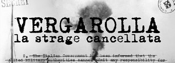 VERGAROLLA - LA STRAGE CANCELLATA - In onda su Friuli Venezia Giulia e Rai 3 Bis