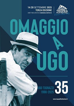 TROPEA FILM FESTIVAL 3 - Edizione dedicata a Ugo Tognazzi