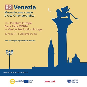 VENEZIA 82 - Europa Creativa Media al Venice Production Bridge