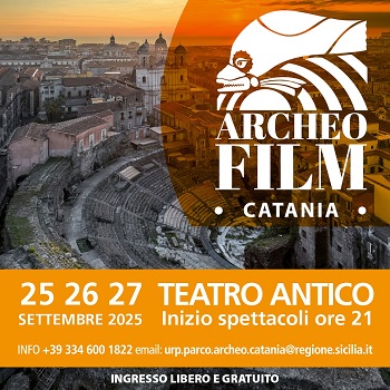 CATANIA ARCHEOFILM - Dal 25 al 27 settembre