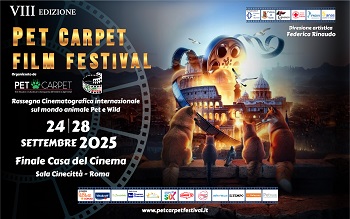 PET CARPET FILM FESTIVAL 8 - Dal 24 al 28 settembre a Roma