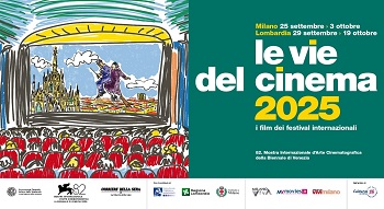 LE VIE DEL CINEMA 46 - A Milano ed in altre citt della Lombardia