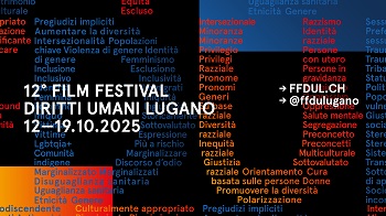 FILM FESTIVAL DIRITTI UMANI LUGANO 12 - Dal 12 al 19 ottobre
