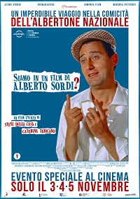 SIAMO IN UN FILM DI ALBERTO SORDI? - In sala dal 3 al 5 novembre