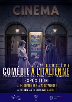 LA SECONDA COMMEDIA ALLITALIANA - I manifesti storici del cinema italiano in mostra all'Istituto Italiano di Cultura di Marsiglia