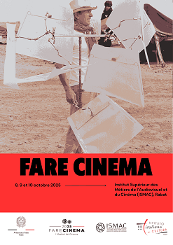 FARE CINEMA RABAT - Dall'8 al 10 ottobre in Marocco la rassegna dedicata ai mestieri del cinema e alla promozione dellindustria cinematografica italiana nel mondo