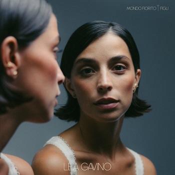 LEA GAVINO - Esordio in musica con i brani Mondo Fiorito e Figli