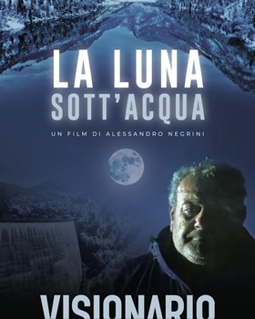 LA LUNA SOTT'ACQUA - Proiezione speciale al Visionario di Udine in occasione dellanniversario della tragedia del Vajont