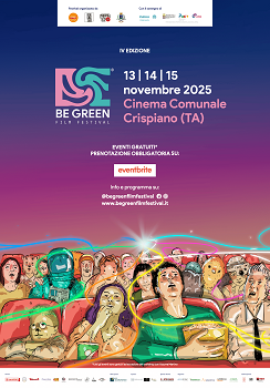 BE GREEN FILM FESTIVAL 4 - A Crispiano dal 13 al 15 novembre